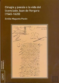 Bertrand.pt - Cirugía Y Poesía O La Vida Del Licenciado Juan De Vergara (1545-1620)