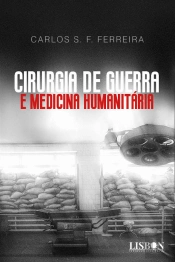 Cirurgia de Guerra e Medicina Humanitária