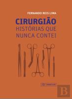Cirurgião - Histórias Que Nunca Contei