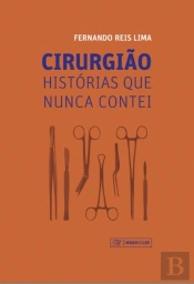 Cirurgião - Histórias Que Nunca Contei
