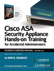 Cisco Asa Security Appliance Hands-On Training For Accidental Administrators