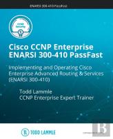 Cisco Ccnp Enterprise Enarsi 300-410 Passfast