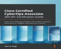 Cisco Certified Cyberops Associate 200-201 Certification Guide