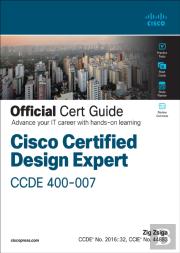 Cisco Certified Design Expert (Ccde 400-007) Official Cert Guide