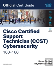 Cisco Certified Support Technician (Ccst) Cybersecurity 100-160 Official Cert Guide
