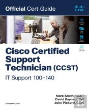 Cisco Certified Support Technician (Ccst) It Support - 100-140 Official Cert Guide