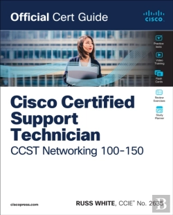 Bertrand.pt - Cisco Certified Support Technician Ccst Networking 100-150 Official Cert Guide