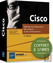 Cisco - Coffret De 2 Livres : Maitrisez La Configuration Des Routeurs Et Des Commutateurs (2e Editio