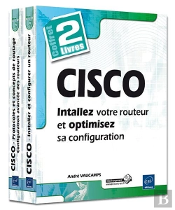 Bertrand.pt - Cisco ; Installez Et Optimisez La Configuration De Votre Routeur