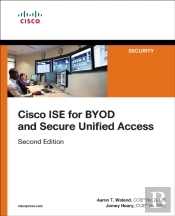 Cisco Ise For Byod And Secure Unified Access