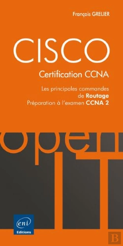 Bertrand.pt - Cisco - Les Principales Commandes De Routage - Preparation A L'Examen Ccna 2