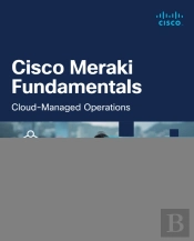 Cisco Meraki Fundamentals
