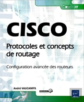 Cisco - Protocoles Et Concepts De Routage - Configuration Avancee Des Routeurs