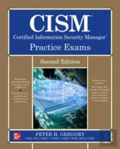Cism Certified Information Security Manager Practice Exams, Second Edition