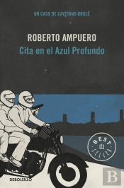 Cita En El Azul Profundo (Detective Cayetano Brule 4) 