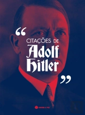 Citações de Adolf Hitler