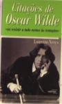 Citações de Orcar Wilde