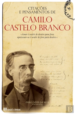 Bertrand.pt - Citações e Pensamentos de Camilo Castelo Branco