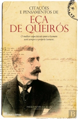 Bertrand.pt - Citações e Pensamentos de Eça de Queirós