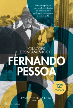 Bertrand.pt - Citações e Pensamentos de Fernando Pessoa