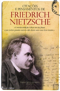 Bertrand.pt - Citações e Pensamentos de Friedrich Nietzsche