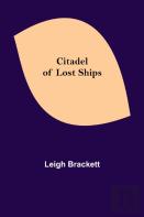 Citadel Of Lost Ships