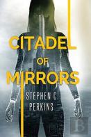 Citadel Of Mirrors