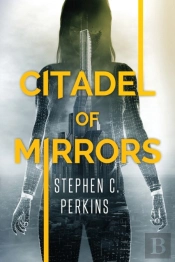 Citadel Of Mirrors