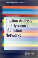 Citation Analysis And Dynamics Of Citation Networks