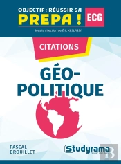 Citations Géopolitique : Les Citations À Connaître Pour Faire La Différence