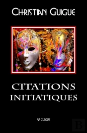 Citations Initiatiques : Symbolisme & Franc-Maçonnerie