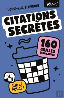 Bertrand.pt - Citations Secrètes Sur Le Pouce : 160 Grilles Étonnantes