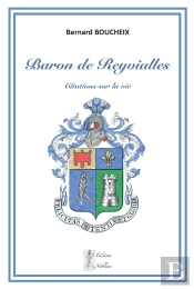 Citations Sur La Vie - Baron De Reyvialles