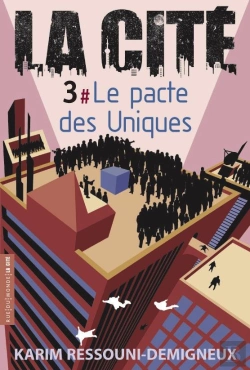 Bertrand.pt - Cite 3 (La) - Le Pacte Des Uniques