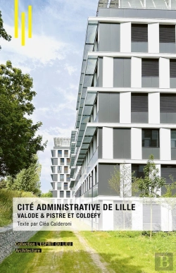 Bertrand.pt - Cité Administrative De Lille : Valode & Pistre Et Coldefy