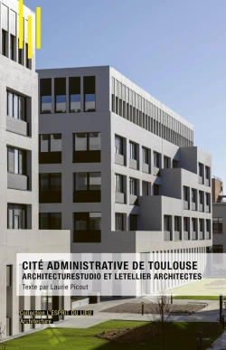 Bertrand.pt - Cité Administrative De Toulouse : Architecturestudio Et Letellier Architectes