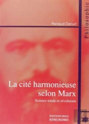 Cite Harmonieuse Selon Marx (La)