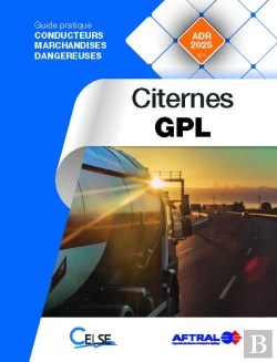 Bertrand.pt - Citernes Gpl : Guide Pratique Conducteurs Marchandises Dangereuses