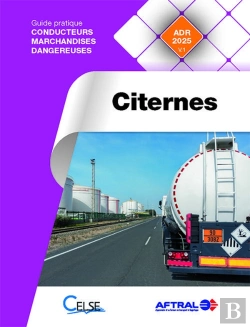 Bertrand.pt - Citernes : Guide Pratique Conducteurs Marchandises Dangereuses