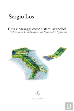 Bertrand.pt - Cities And Landscapes As Symbolic Systems - Citta E Paesaggi Come Sistemi Simbolici