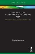 Cities And Local Governments In Central Asia