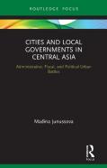 Cities And Local Governments In Central Asia