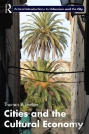 Cities And The Cultural Economy