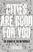 Cities Are Good For You