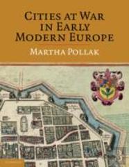 Cities At War In Early Modern Europe
