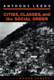 Cities, Classes, And The Social Order