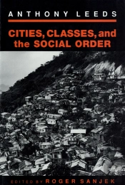 Cities, Classes, And The Social Order