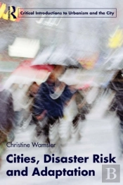 Cities, Disaster Risk And Adaptation