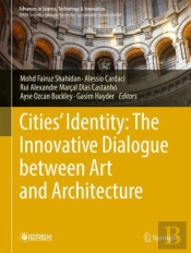 Cities' Identity: The Innovative Dialogue Between Art And Architecture