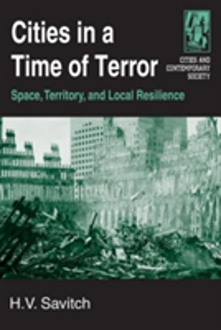 Bertrand.pt - Cities In A Time Of Terror: Space, Territory, And Local Resilience